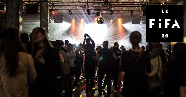 LE FIFA - Party d'ouverture – Opening party