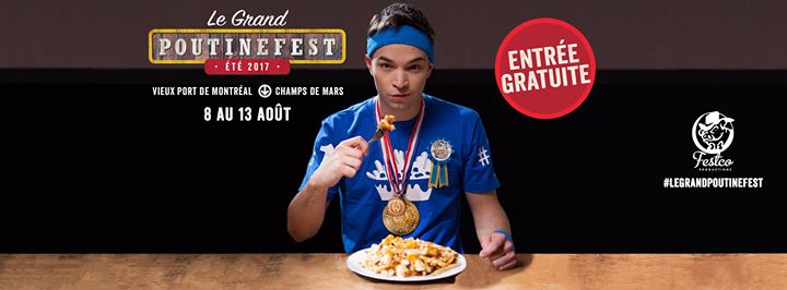 Le Grand PoutineFest de Montréal 2017 - Great PoutineFest