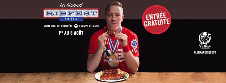 Le Grand Ribfest de Montréal 2017 - Montreal Great Ribfest 2017