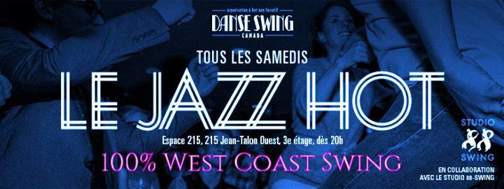 Le Jazz Hot - 100% West Coast Swing - 18 Juin 2016