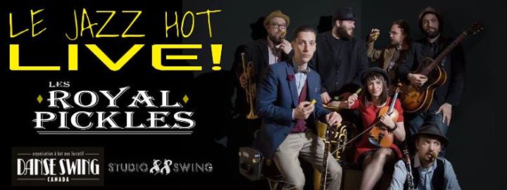 Le Jazz Hot LIVE - Les Royal Pickles - 7 Mai 2016