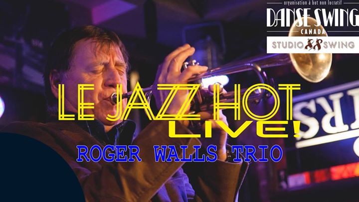 Le Jazz Hot Live - Roger Walls