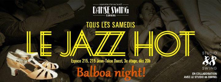 LE JAZZ HOT - Special Balboa! - Samedi 23 Avril 2016