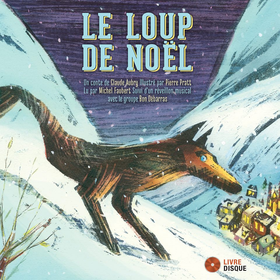 Le loup de Noël à la Place des Arts, avec Michel Faubert et Bon Débarras