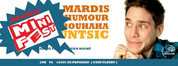 Le MiniFest s'empare des Mardis de l'humour du Brouhaha Ahuntsic