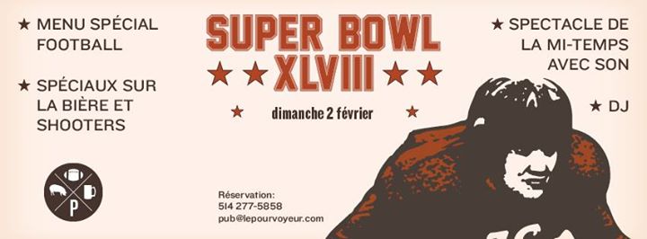 Le Super Bowl XLVIII du Pourvoyeur