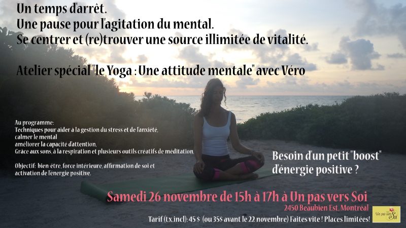 Le Yoga : Une attitude mentale avec Véro (pas de postures!)