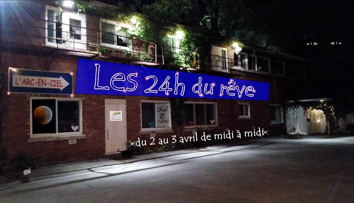 Les 24 h du rêve