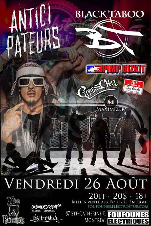 Les Anticipateurs x Black Taboo de Retour aux Foufounes Éléctriques - Vendredi 26 Août