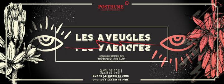 Les Aveugles - Théâtre Posthume