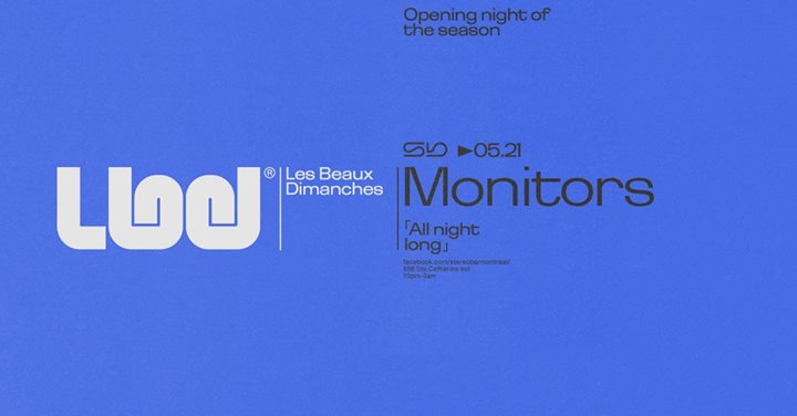 Les Beaux Dimanches: Monitors (All Night Long)