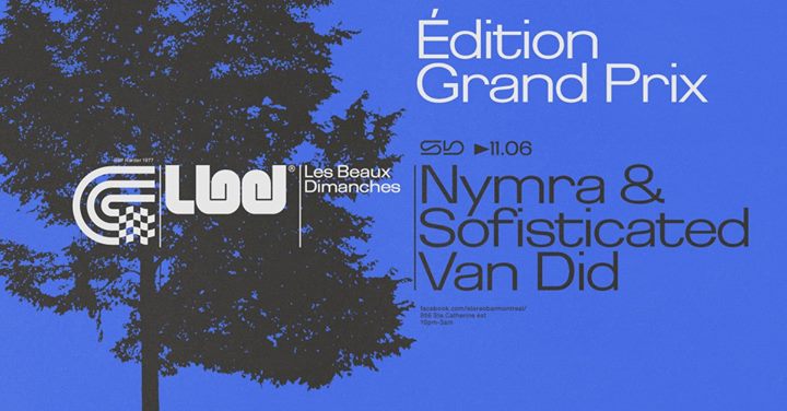 Les Beaux Dimanches: Nymra & Sofisticated - Van Did