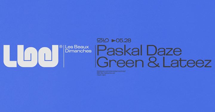 Les Beaux Dimanches: Paskal Daze - Green & Lateez