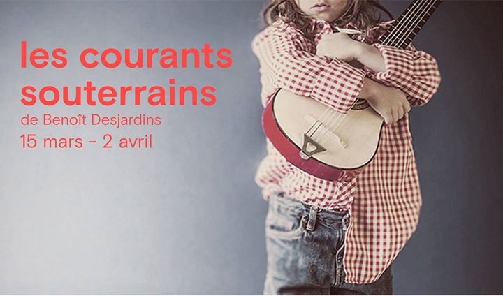 Les courants souterrains de Benoît Desjardins