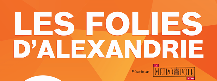 Les Folies d'Alexandrie // Gala d'humour