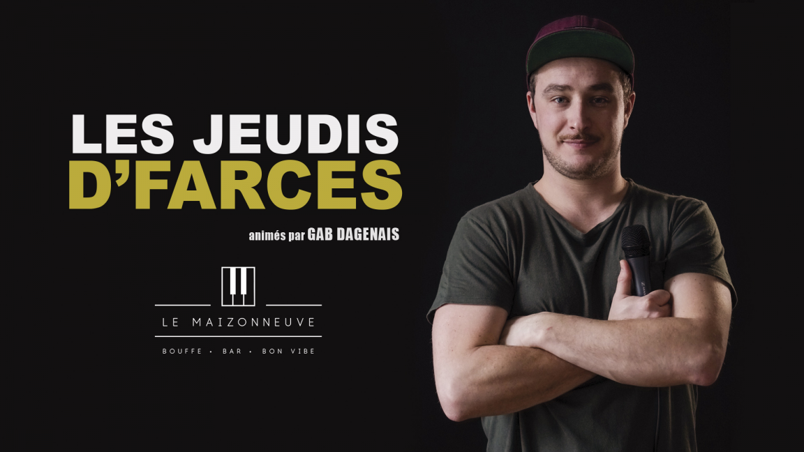 Les jeudis d'farces au Maizonneuve: soirée de rodage + invité(s)