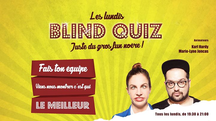 Les Lundis Blind Quiz avec Karl Hardy et Marie-Lyne Joncas