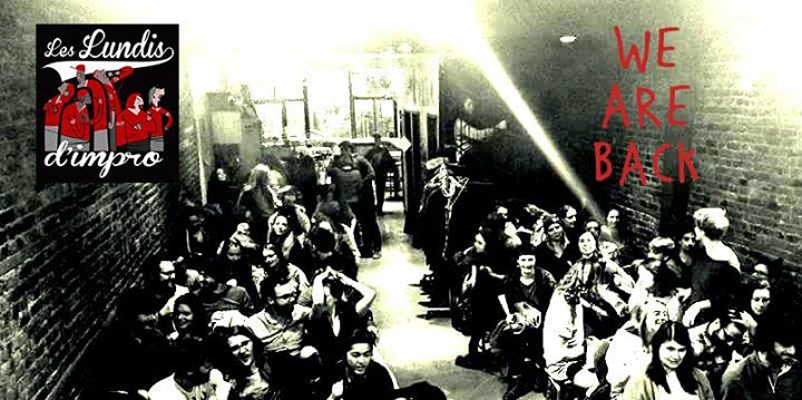 Les Lundis d'Impro: WE ARE BACK !