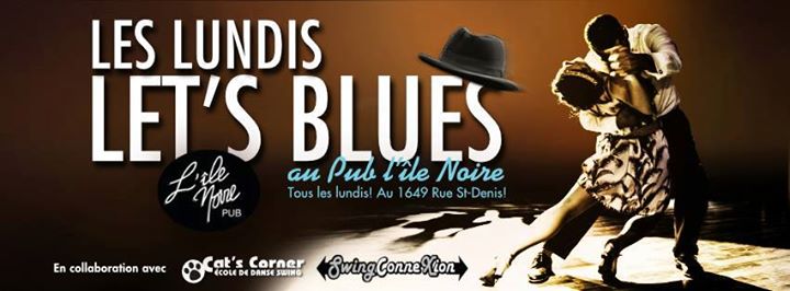 Les Lundis Let's Blues - avec DJ Raphaël Desmaison!