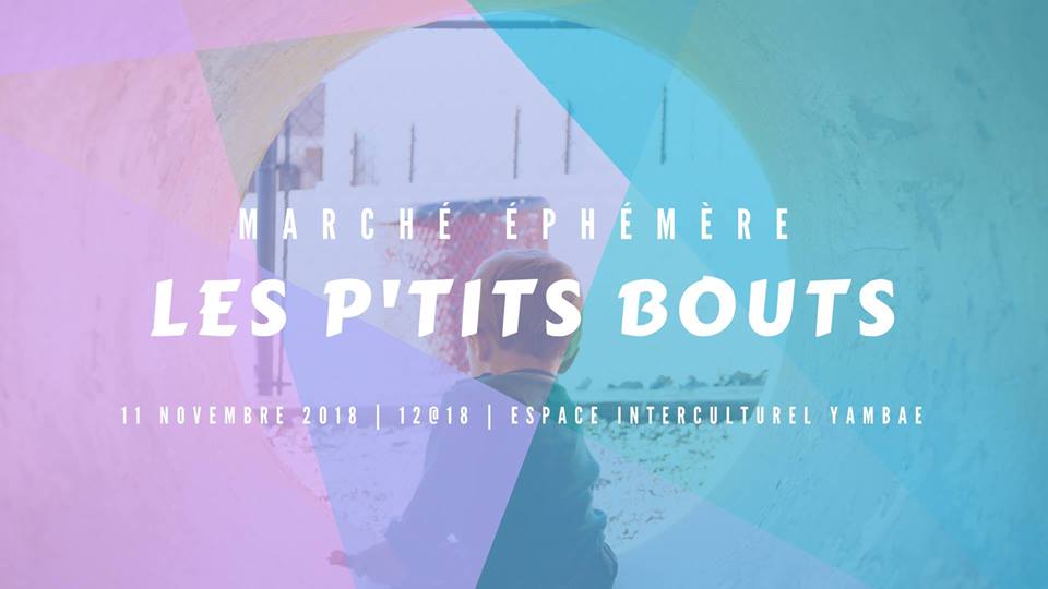 Les P'tits Bouts - Marché Éphémère