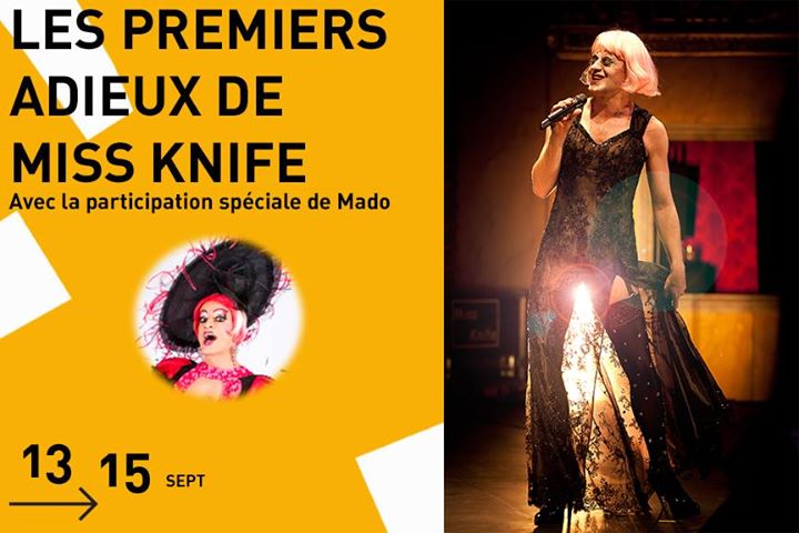 Les Premiers Adieux de Miss Knife // Olivier Py + Mado Lamotte