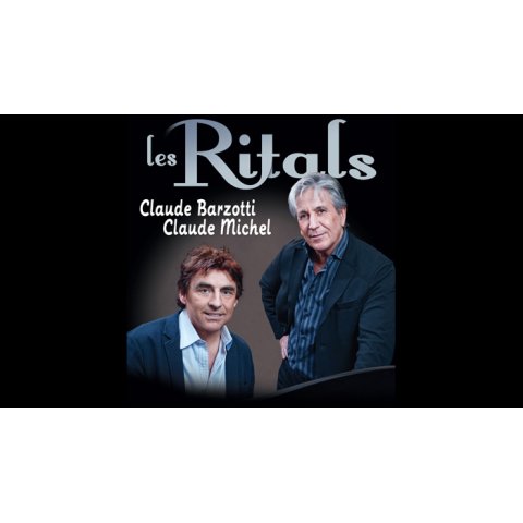 LES RITALS – CLAUDE BARZOTTI et CLAUDE MICHEL @ Olympia