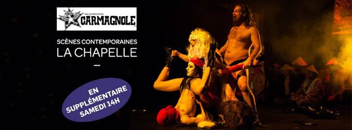 Les Érotisseries / Carmagnole + Kermesse charnelle / Clôture du Festival Grand CRU