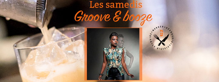 Les Samedis Groove & Booze - Valérie Clio