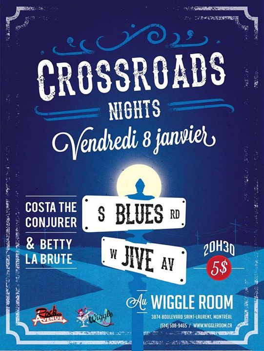 Les Soirées Crossroads Jive/Blues: Happy Blues Year et Rockeuse Année avec The Conjurer et Betty la Brute!
