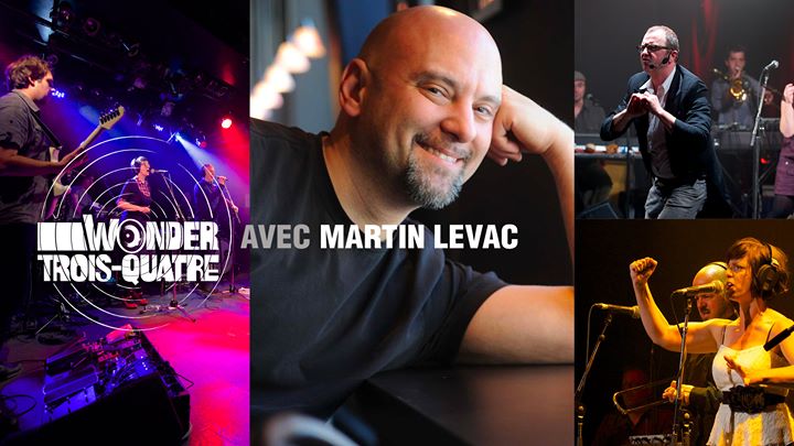 Les Wonder-trois-quatre reçoivent Martin Levac