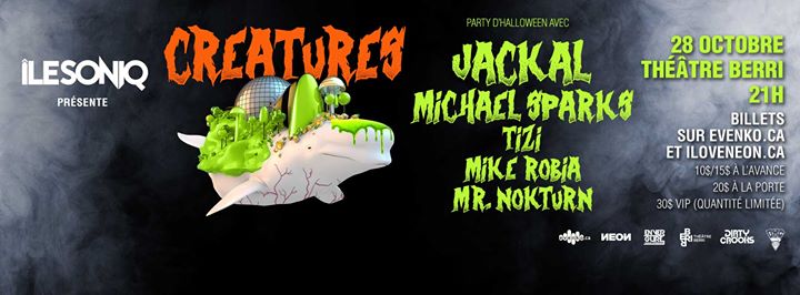 ÎleSoniq présente Creatures: Party d'Halloween avec Jackal & +