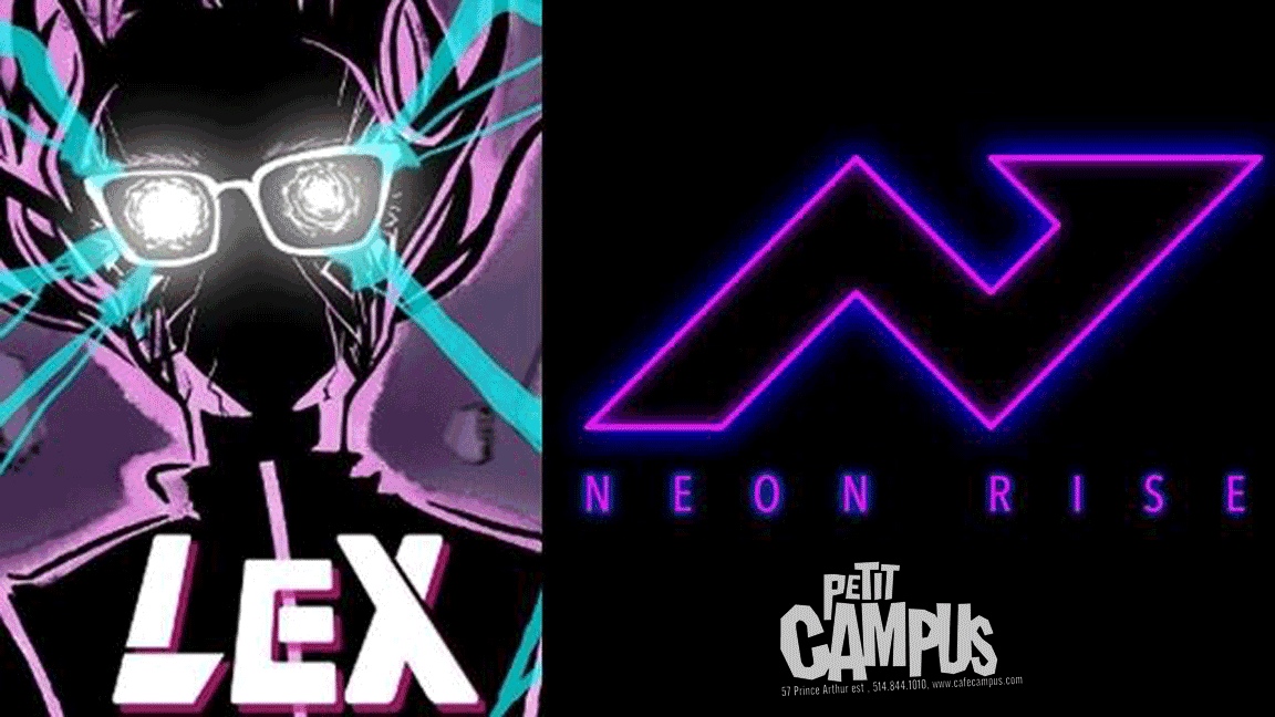 LEX The Lexicon Artist + Neon Rise