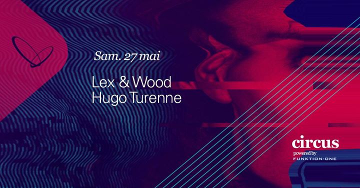 Lex & Wood - Hugo Turenne