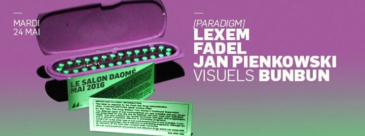 LeXeM, Jan Pienkowski & Fadel at [paRadigm] visuels par BunBun