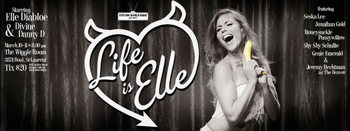 Life Is Elle - OPENING NIGHT