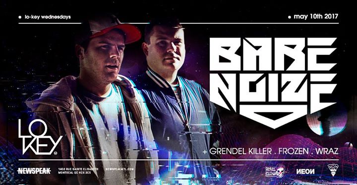 Lo Key Wednesdays w/ Bare Noize + More - May 10