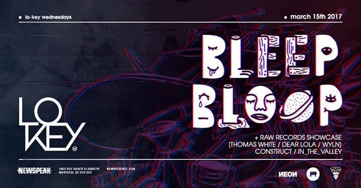 Lo Key Wednesdays w/ Bleep Bloop + More - Mar 15