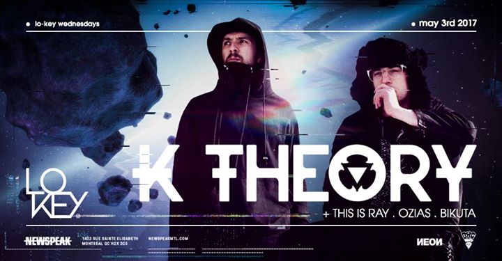 Lo Key Wednesdays w/ K Theory + More - May 3