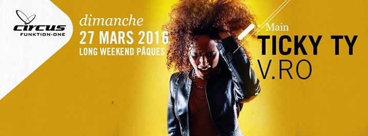 Long week-end de Pâques - Ticky Ty (TO) & V.RO