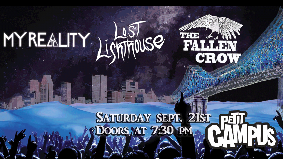 Lost Lighthouse + The Fallen Crow + My Reality