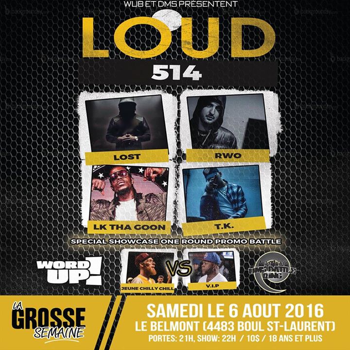 LOUD 514 La Grosse Semaine