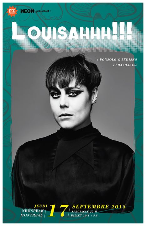 LOUISAHHH!!! w/ LEDISKO, PONSOLO & SHAYDAKISS à POP Montréal