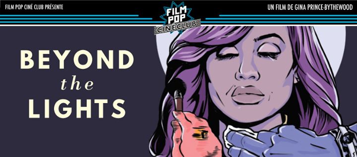 Lundi! Ciné-Club Film POP - Beyond the Lights