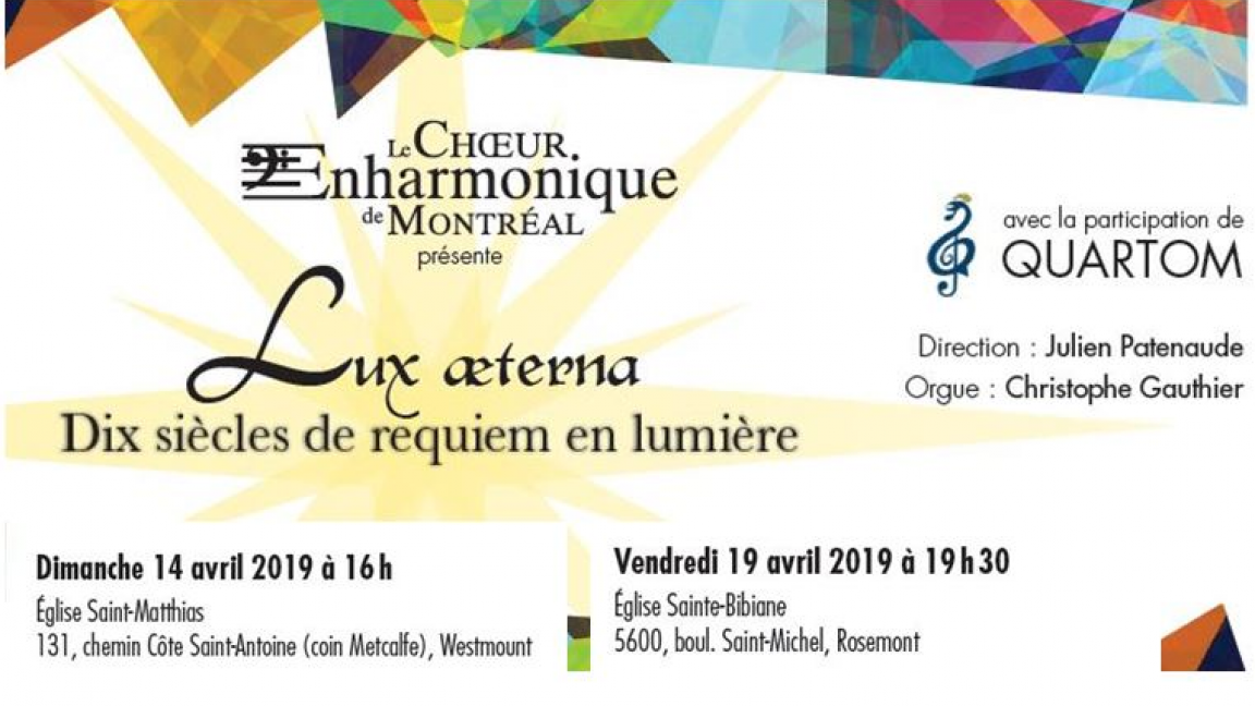 Lux Aeterna: Dix siècles de requiem en lumière: Choeur enharmonique de Montréal, Quartom