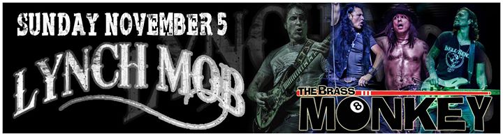Lynch Mob - Nov 5 - The Brass Monkey