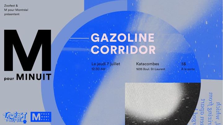 M pour Minuit - Gazoline x Corridor