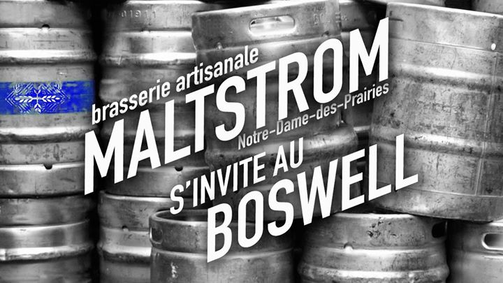 Maltstrom s'invite au Boswell