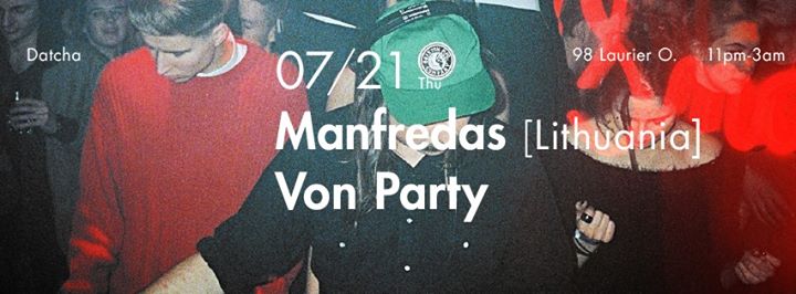 Manfredas, Thomas Von Party at Datcha