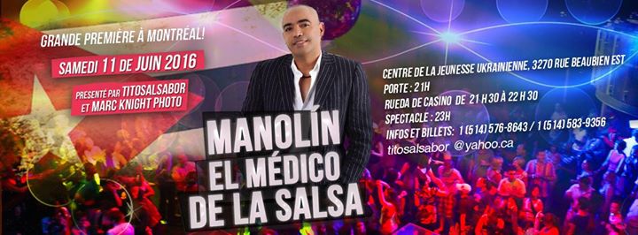 Manolin el médico de la salsa, grande première à Montréal
