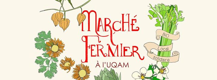 Marché Fermier de l'UQAM -tous les mercredis ! Bonne rentrée !